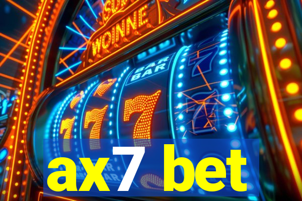 ax7 bet